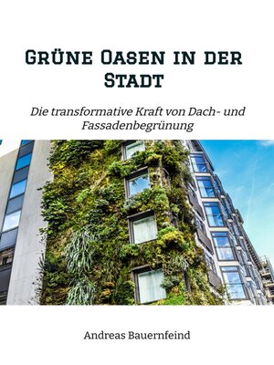 cover image of Grüne Oasen in der Stadt